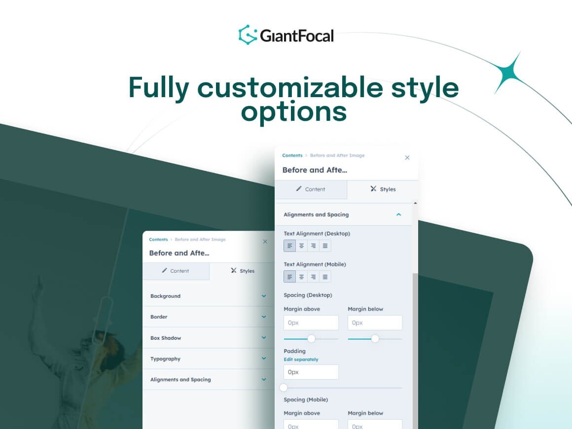 Fully customizable style options