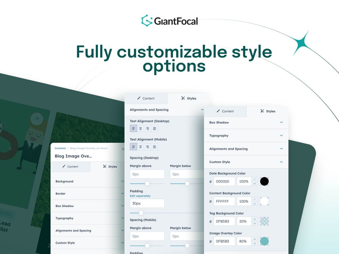 Fully customizable style options