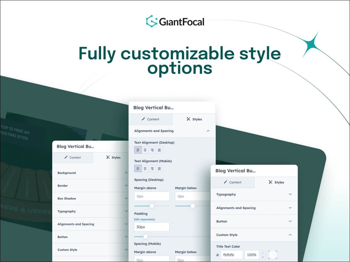 Fully customizable style options