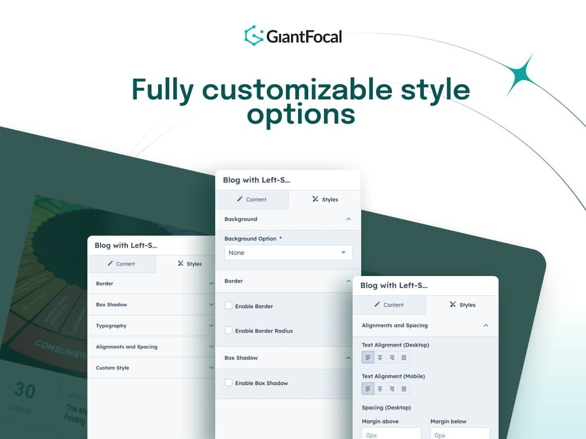 Fully customizable style options