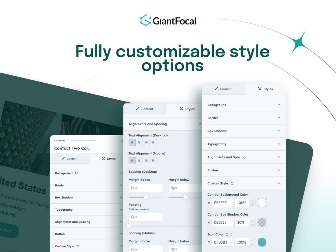 Fully customizable style options