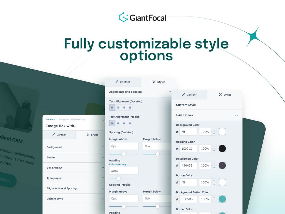Fully customizable style options