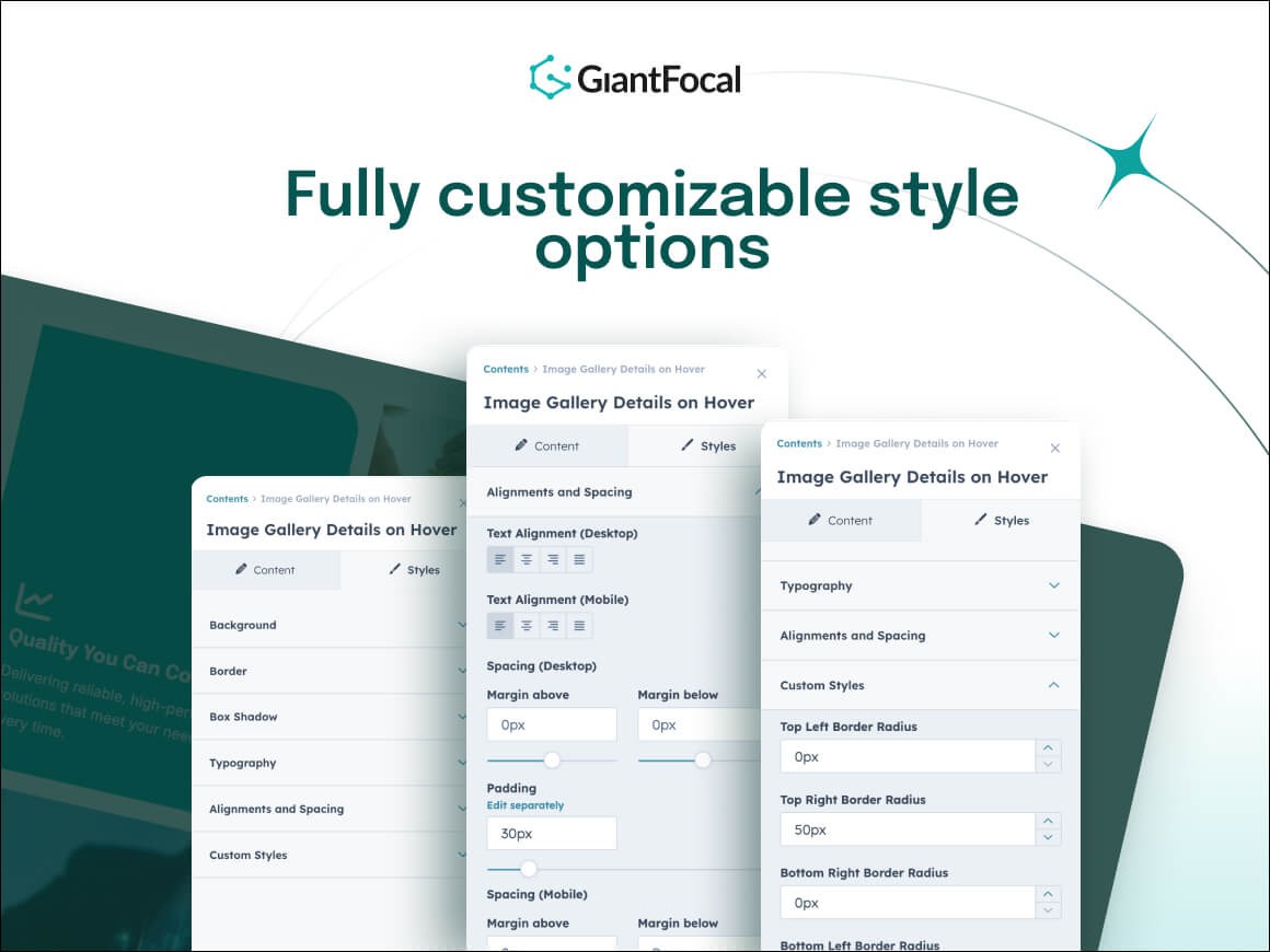 Fully customizable style options