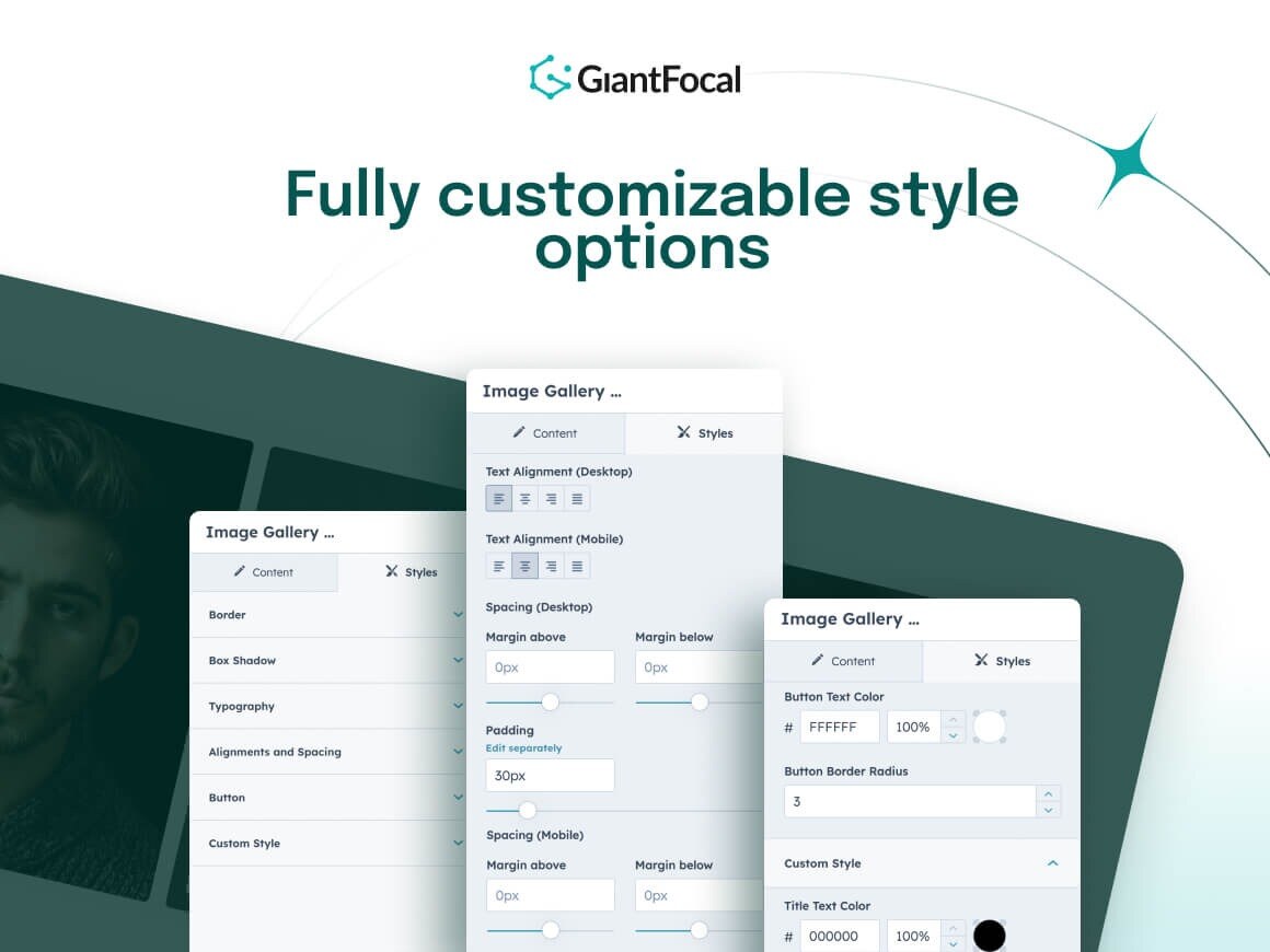 Fully customizable style options
