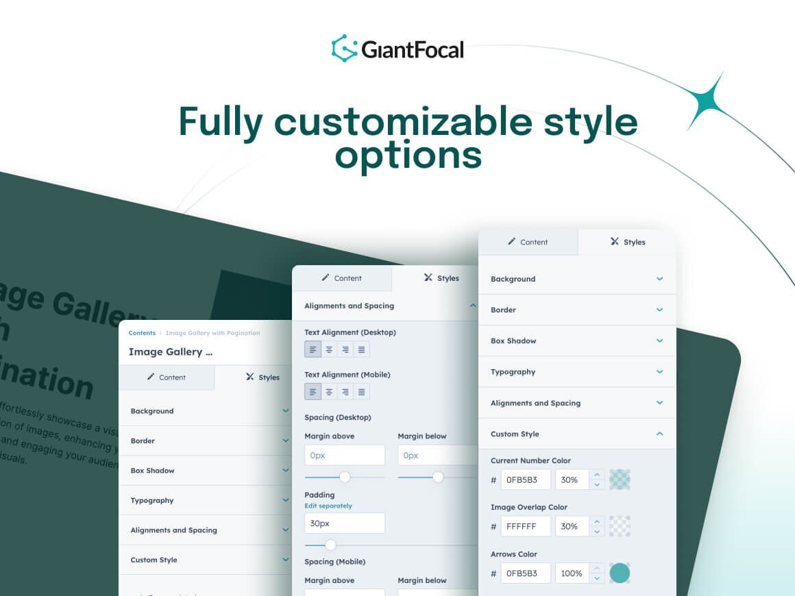 Fully customizable style options