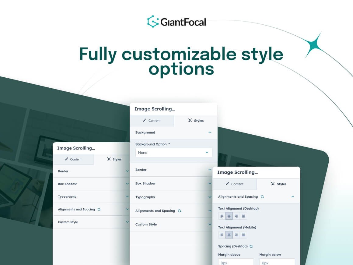 Fully customizable style options