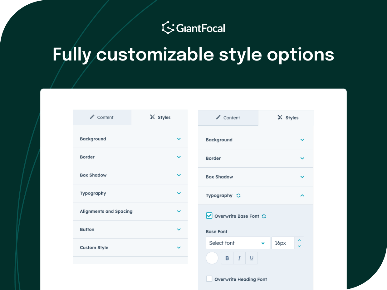 Fully customizable style options