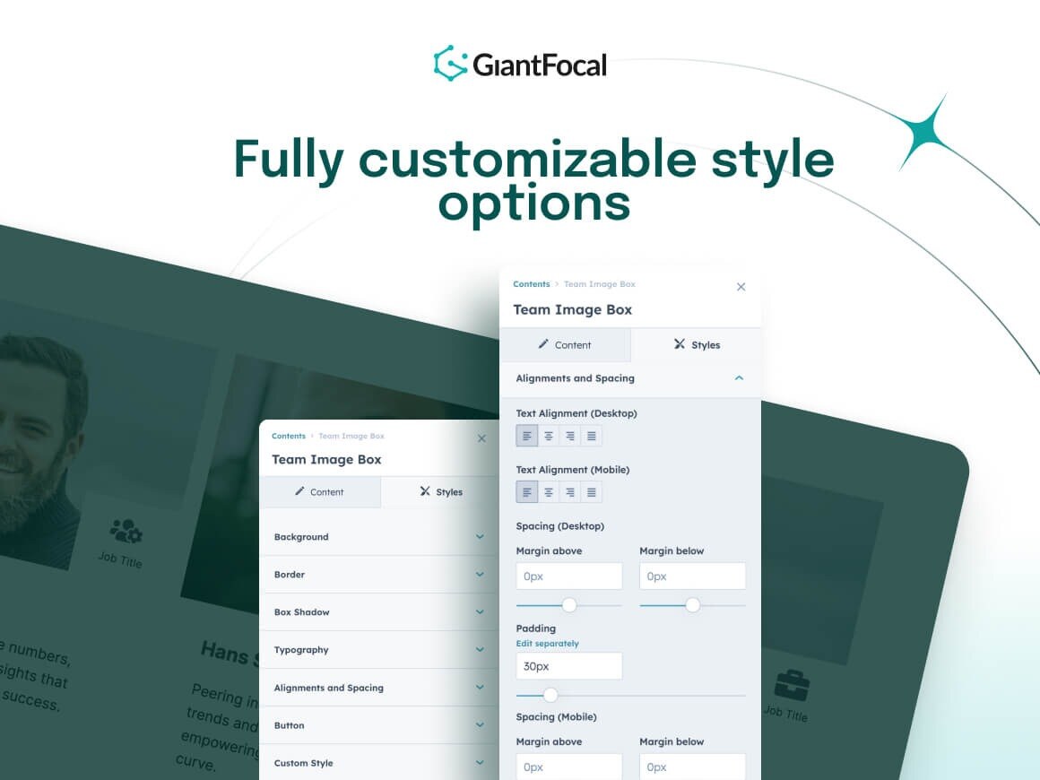 Fully customizable style options