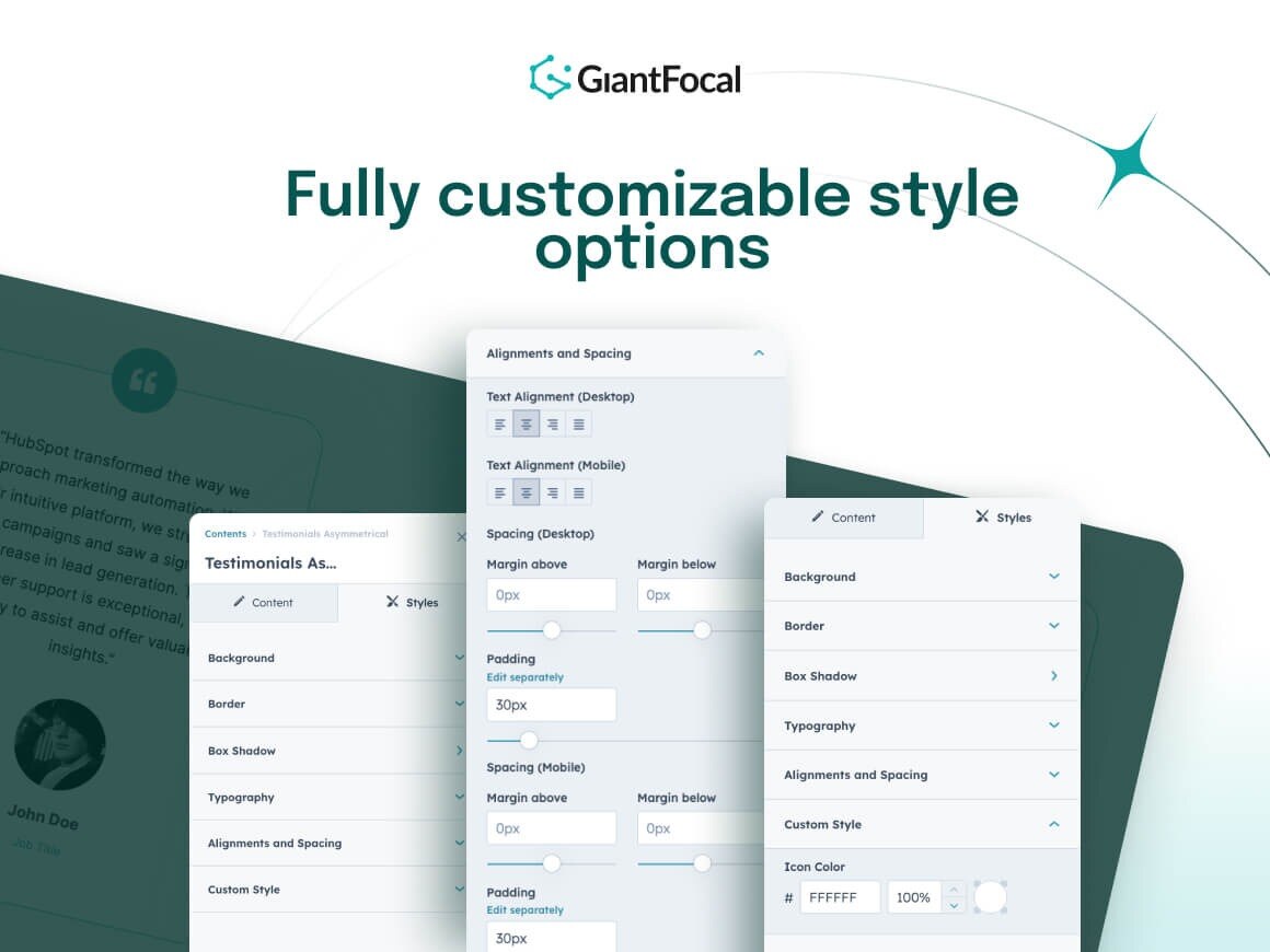 Fully customizable style options