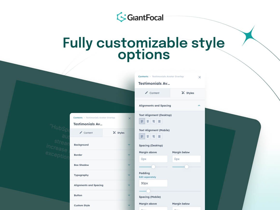 Fully customizable style options